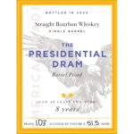 The Presidential Dram 8 Year Old Bourbon 2024 Release